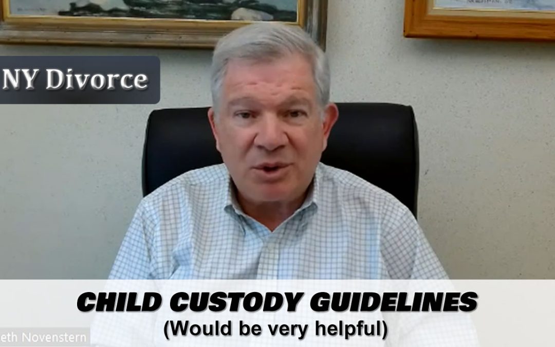 Presume 50/50 and/or Child Custody Guidelines in NY Divorce?