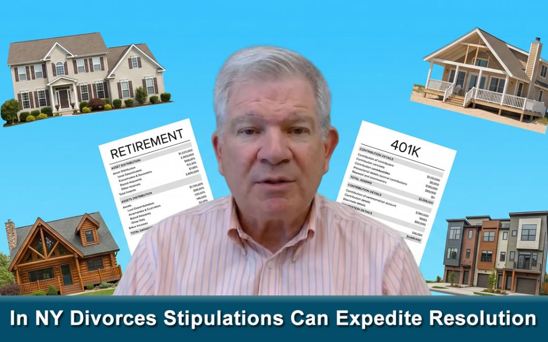 In NY Divorces, Stipulations Can Expedite Issue Resolution